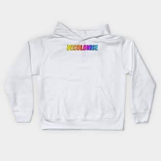 Decolonise - Undo Colonialism Kids Hoodie